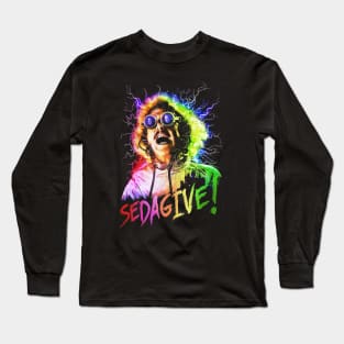 VINTAGE - Young Frankenstein - SEDAGIVE! Long Sleeve T-Shirt